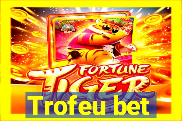 Trofeu bet